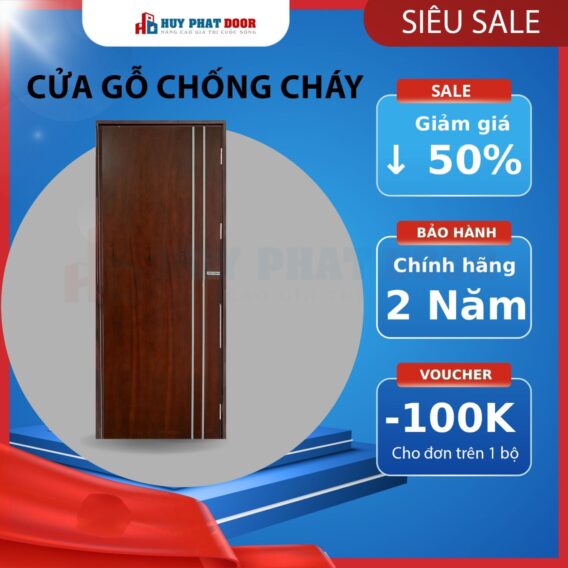 BÁO GIÁ CỬA GỖ CHỐNG CHÁY HUYPHATDOOR – AN TOÀN, CHẤT LƯỢNG VÀ TIẾT KIỆM